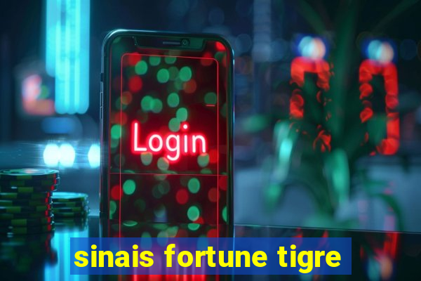 sinais fortune tigre